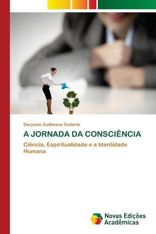 A JORNADA DA CONSCIÊNCIA