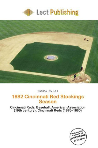 1882 Cincinnati Red Stockings Season