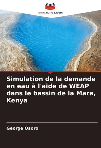 Simulation de la demande en eau à l'aide de WEAP dans le bassin de la Mara, Kenya