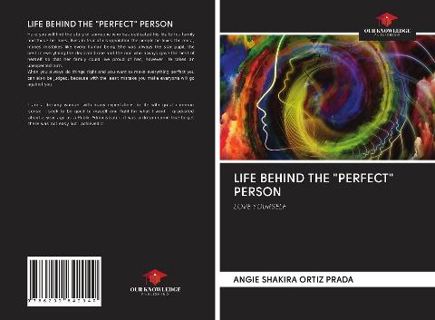 LIFE BEHIND THE "PERFECT" PERSON