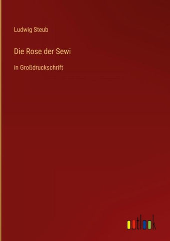 Die Rose der Sewi