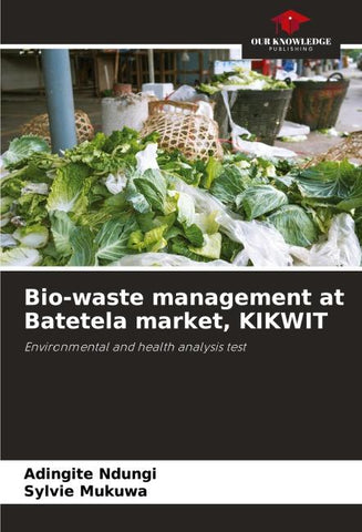 Bio-waste management at Batetela market, KIKWIT