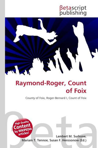 Raymond-Roger, Count of Foix
