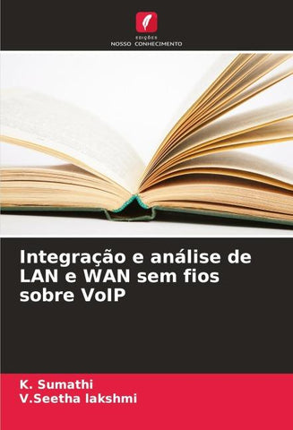 Integração e análise de LAN e WAN sem fios sobre VoIP