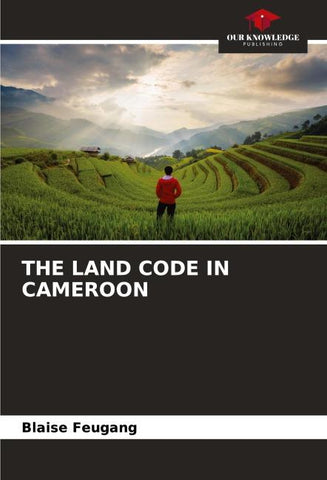 THE LAND CODE IN CAMEROON
