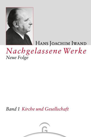 Nachgelassene Werke, Neue Folge / Kirche und Gesellschaft
