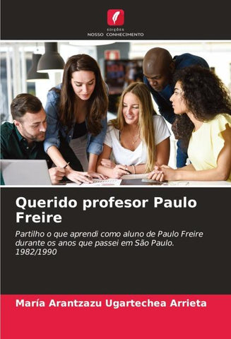 Querido profesor Paulo Freire