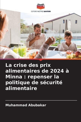 La crise des prix alimentaires de 2024 à Minna : repenser la politique de sécurité alimentaire
