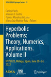 Hyperbolic Problems: Theory, Numerics, Applications. Volume II