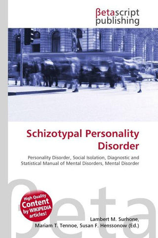 Schizotypal Personality Disorder