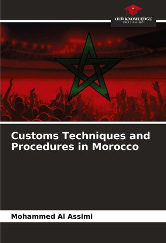 Customs Techniques and Procedures in Morocco