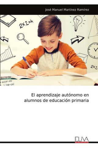 El aprendizaje autónomo en alumnos de educación primaria