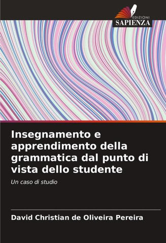 Insegnamento e apprendimento della grammatica dal punto di vista dello studente