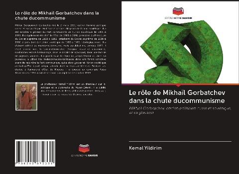 Le rôle de Mikhaïl Gorbatchev dans la chute ducommunisme