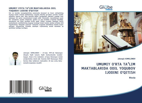 UMUMIY O'RTA TA¿LIM MAKTABLARIDA ODIL YOQUBOV IJODINI O'QITISH