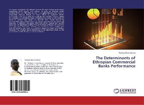 The Determinants of Ethiopian Commercial Banks Performance