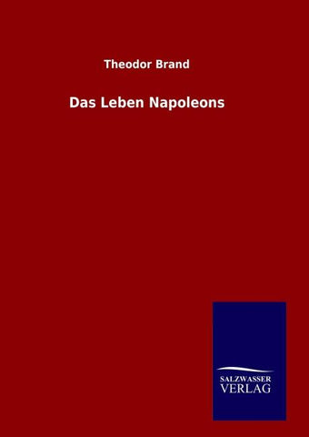 Das Leben Napoleons