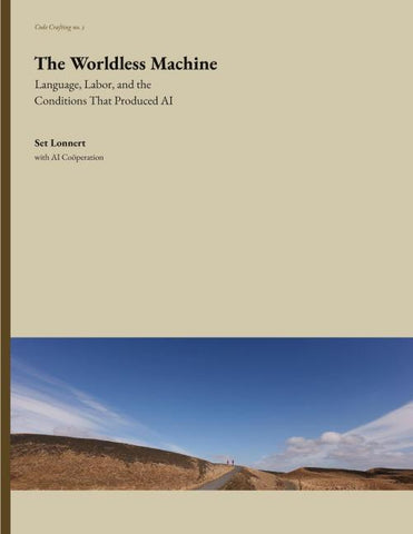 The Worldless Machine