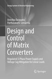 Design and Control of Matrix Converters