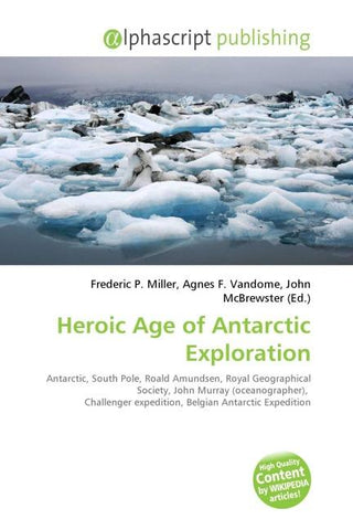 Heroic Age of Antarctic Exploration