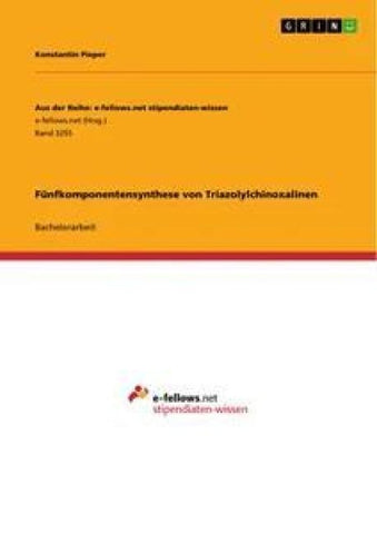 Fünfkomponentensynthese von Triazolylchinoxalinen