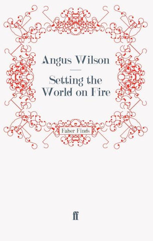 Setting the World on Fire