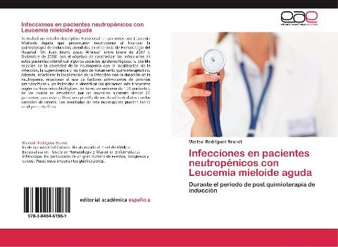 Infecciones en pacientes neutropénicos con Leucemia mieloide aguda