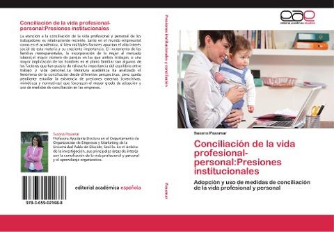 Conciliación de la vida profesional-personal:Presiones institucionales