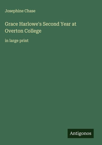 Grace Harlowe's Second Year at Overton College