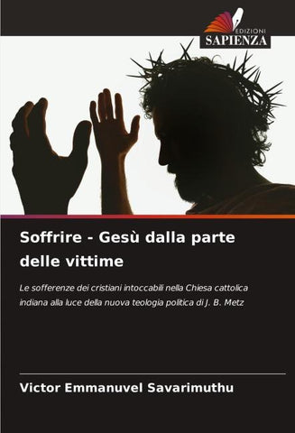 Soffrire - Gesù dalla parte delle vittime