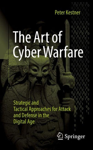 The Art of Cyber Warfare