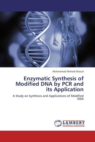 Enzymatic Synthesis of Modified DNA by PCR and its Application