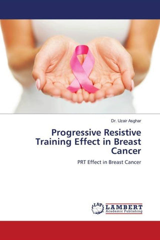 Progressive Resistive Training Effect in Breast Cancer