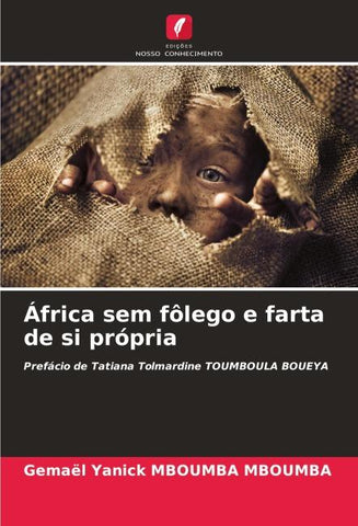 África sem fôlego e farta de si própria