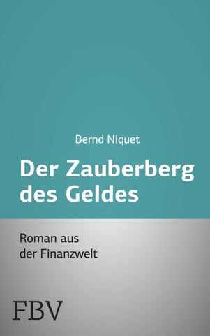 Der Zauberberg des Geldes