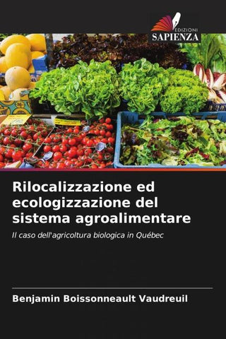 Rilocalizzazione ed ecologizzazione del sistema agroalimentare