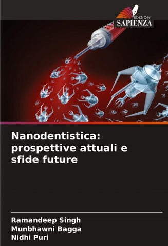 Nanodentistica: prospettive attuali e sfide future