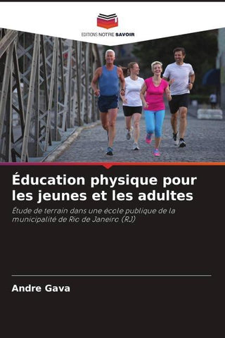 Éducation physique pour les jeunes et les adultes