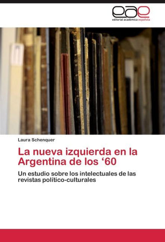 La nueva izquierda en la Argentina de los '60