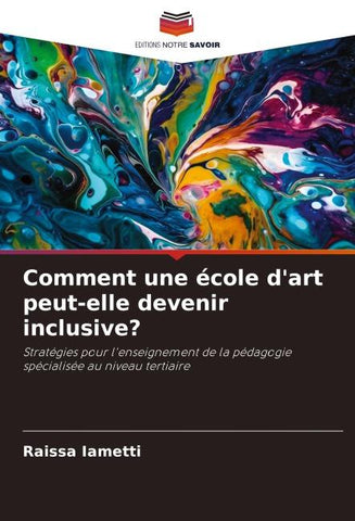 Comment une école d'art peut-elle devenir inclusive?