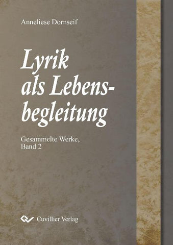 Lyrik als Lebensbegleitung. Gesammelte Werke, Band 2