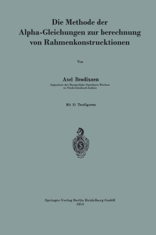Die Methode der Alpha-Gleichungen zur Berechnung von Rahmenkonstruktionen