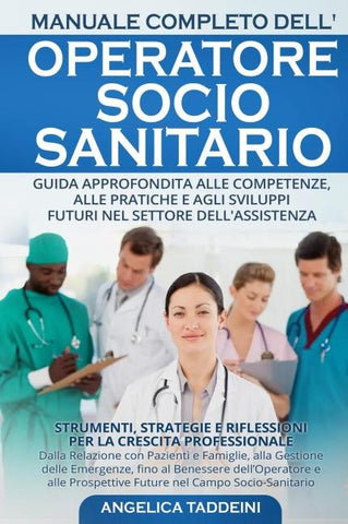 Manuale Completo dell'Operatore Socio-Sanitario