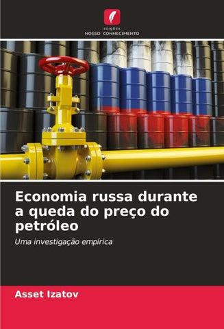 Economia russa durante a queda do preço do petróleo