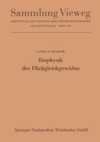 Biophysik des Fließgleichgewichts
