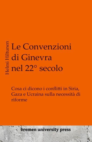 Le Convenzioni di Ginevra nel 22° secolo