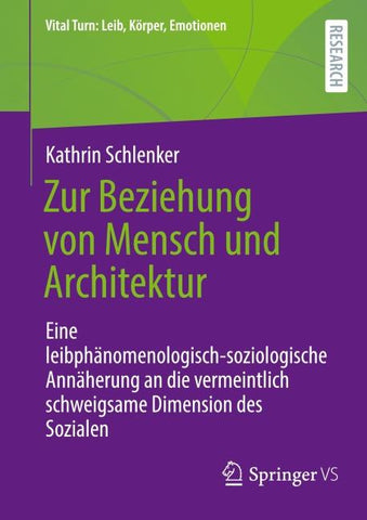 Zur Beziehung von Mensch und Architektur