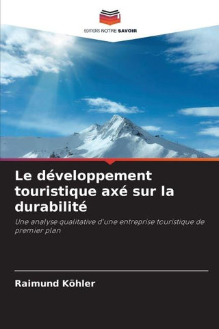 Le développement touristique axé sur la durabilité