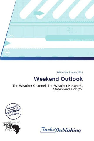 Weekend Outlook
