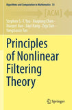 Principles of Nonlinear Filtering Theory